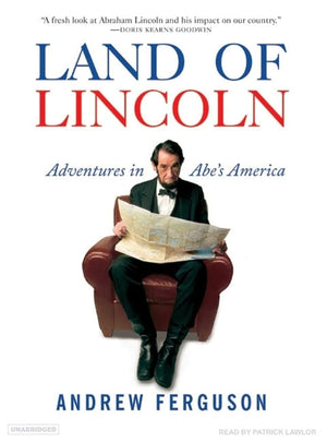 Land of Lincoln: Adventures in Abe's America,Used