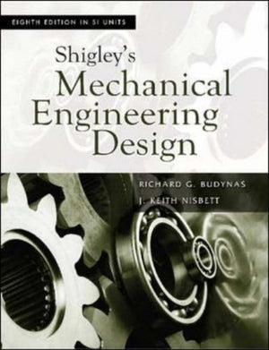 Shigley's Mechanical Engineering Design,New