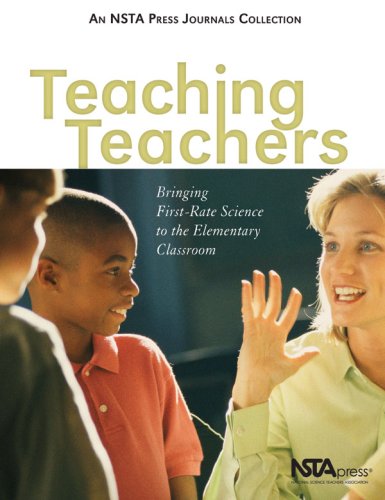 Teaching Teachers: Bringing Firstrate Science To The Elementary Classroom,Used