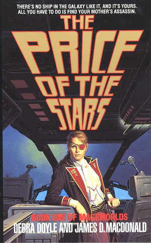 The Price of the Stars: Book One of Mageworlds,Used