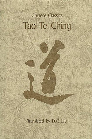 Tao Te Ching (Chinese Classics (Hong Kong).)