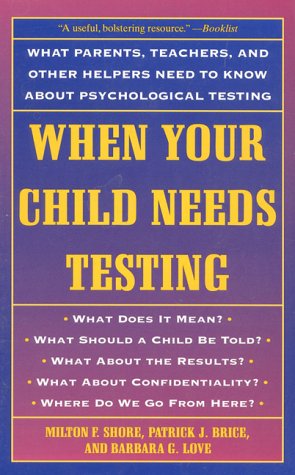 When Your Child Needs Testing,Used