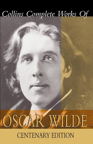 Collins Complete Works of Oscar Wilde: Centenary Edition,Used