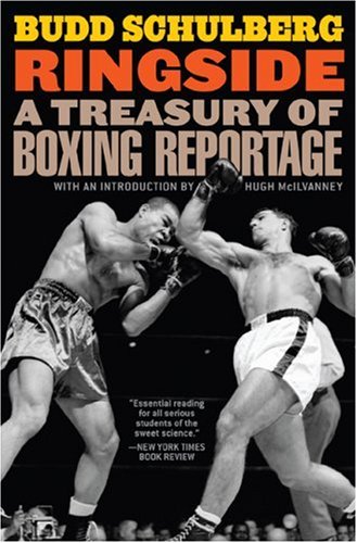 Ringside: A Treasury of Boxing Reportage,New