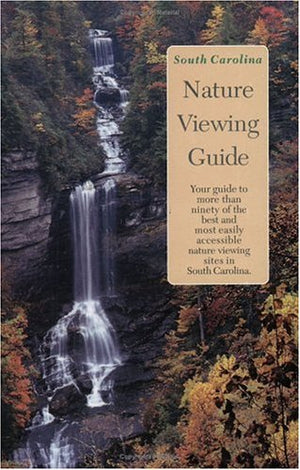 South Carolina Nature Viewing Guide,Used