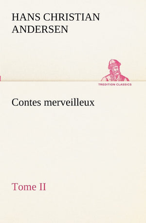 Contes merveilleux, Tome II (French Edition),Used