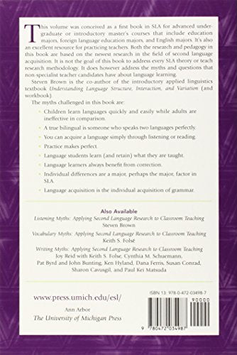 Second Language Acquisition Myths: Applying Second Language Research to Classroom Teaching (The Myths Series),Used