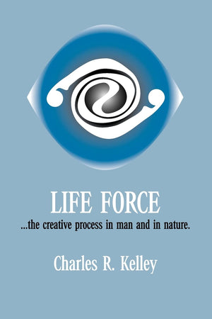 Life Force... The Creative Process in Man and in Nature,Used