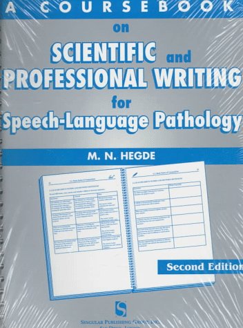 A Coursebook on Scientific & Professional Writing for SpeechLanguage Pathology,New
