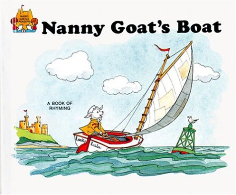 Nanny Goat'S Boat (Magic Castle Readers Creative Arts),Used