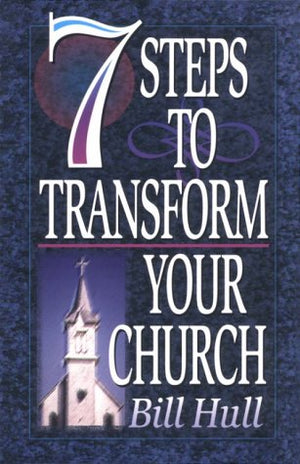 7 Steps to Transform Your Church,Used