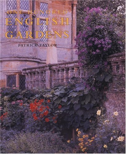 One Hundred English Gardens: The Best of the English Heritage Parks and Gardens,Used