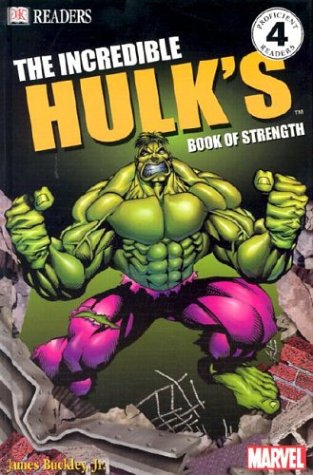 The Incredible Hulk Book of Strength (DK Readers, Level 4),Used