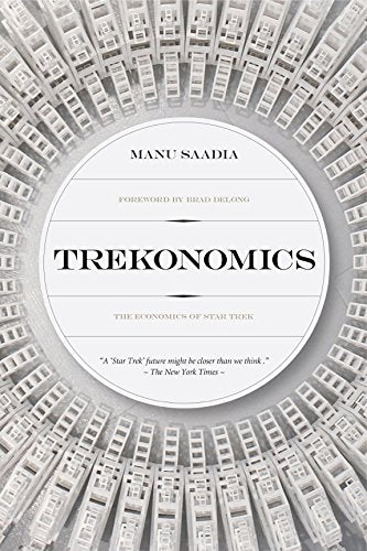 Trekonomics: The Economics of Star Trek,Used