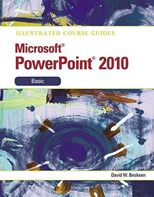 Illustrated Course Guide: Microsoft PowerPoint 2010 Basic (Illustrated Series: Course Guides),Used
