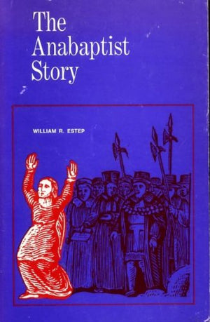 The Anabaptist Story,Used