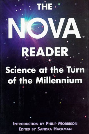 The NOVA Reader: Science at the Turn of the Millennium,Used