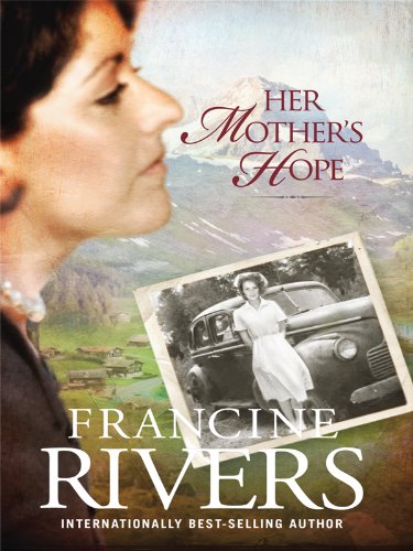 Her Mother's Hope (Thorndike Press Large Print Core),Used