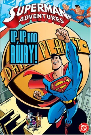 Superman Adventures: Up, Up and Away,New