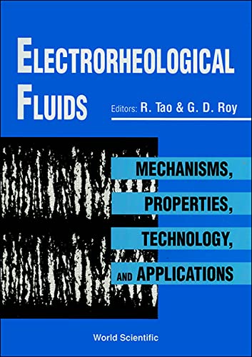 Electrorheological Fluids: Mechanisms, Properties, Technology, and Applications,Used