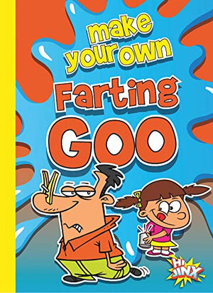 Make Your Own Farting Goo (The Disgusting Crafter)