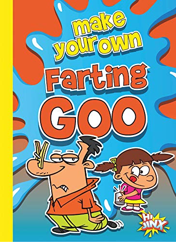 Make Your Own Farting Goo (The Disgusting Crafter)