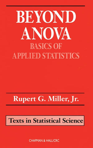 Beyond Anova (Chapman & Hall/Crc Texts In Statistical Science)