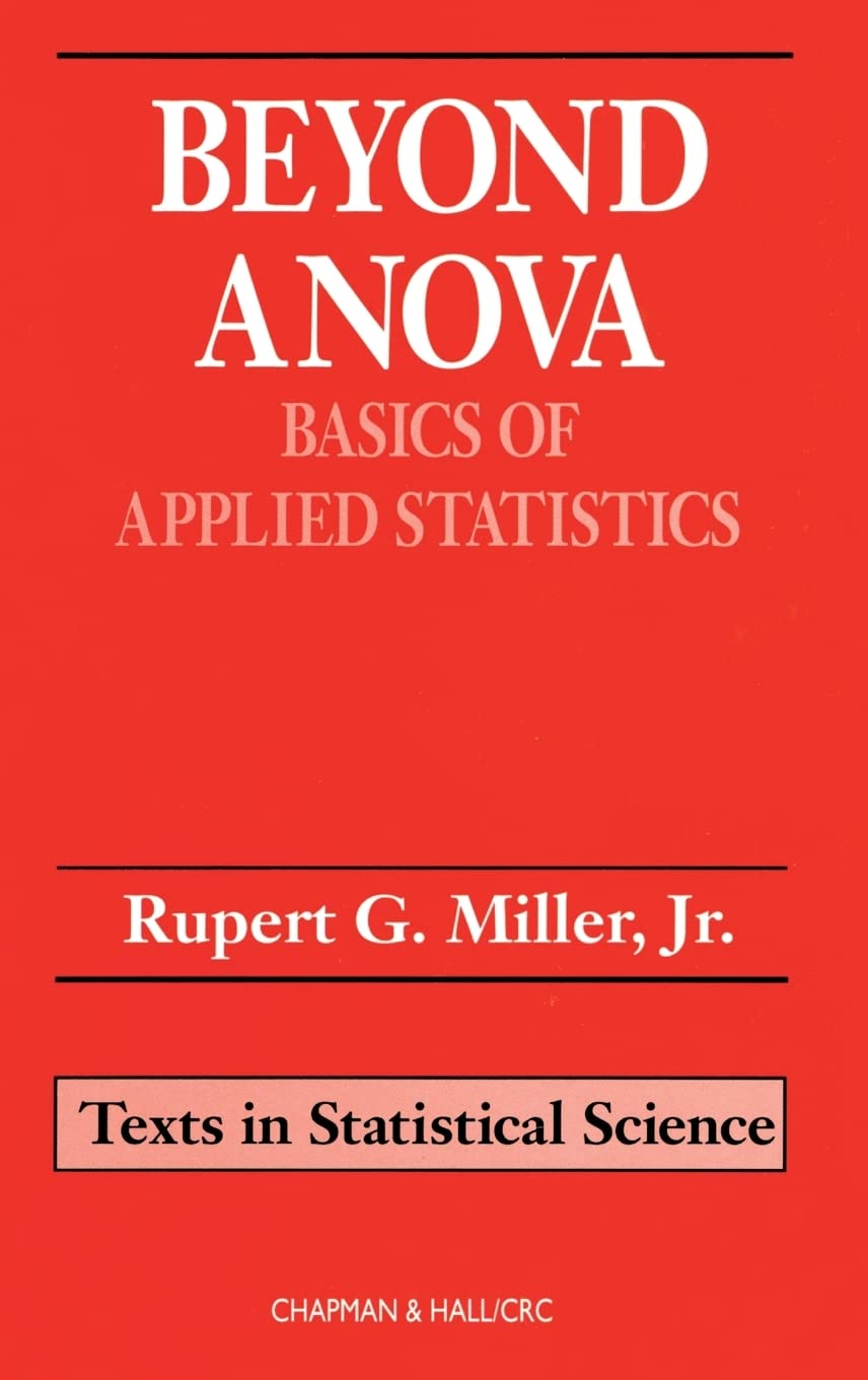 Beyond Anova (Chapman & Hall/Crc Texts In Statistical Science)