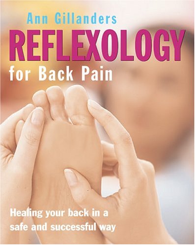Ann Gillanders Reflexology For Back Pain: Healing your back in a safe and successful way,Used
