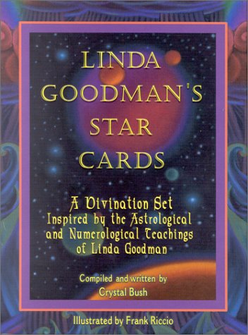 Linda Goodman'S Star Cards: A Divination Set Inspired By The Astrological And Numerological Teachings Of Linda Goodman