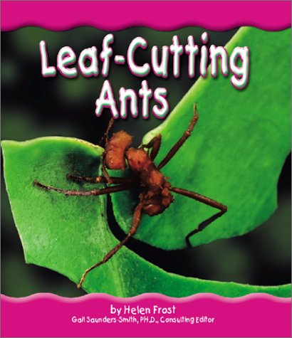 LeafCutting Ants (Pebble Books),New