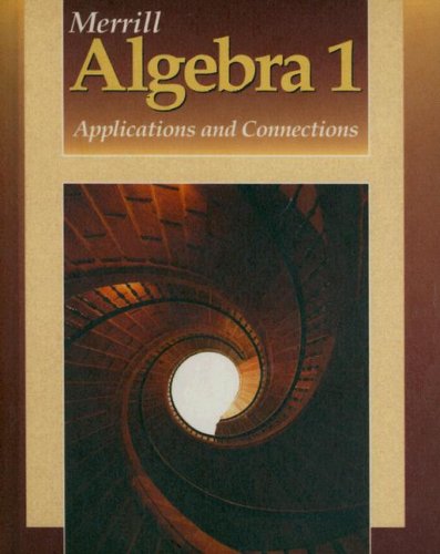 Merrill Algebra 1: Applications and Connections,Used