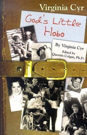 Virginia Cyr, God's Little Hobo,Used