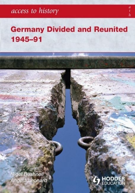 Germany Divided and Reunited and Reuined 194591 (Access to History),Used