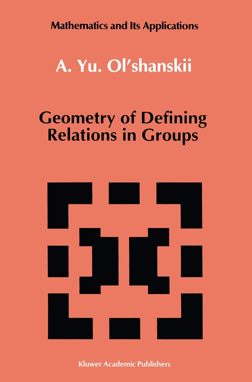 Geometry of Defining Relations in Groups (Mathematics and its Applications),Used
