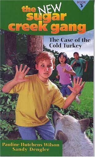 The Case of the Cold Turkey (New Sugar Creek Gang Books),Used