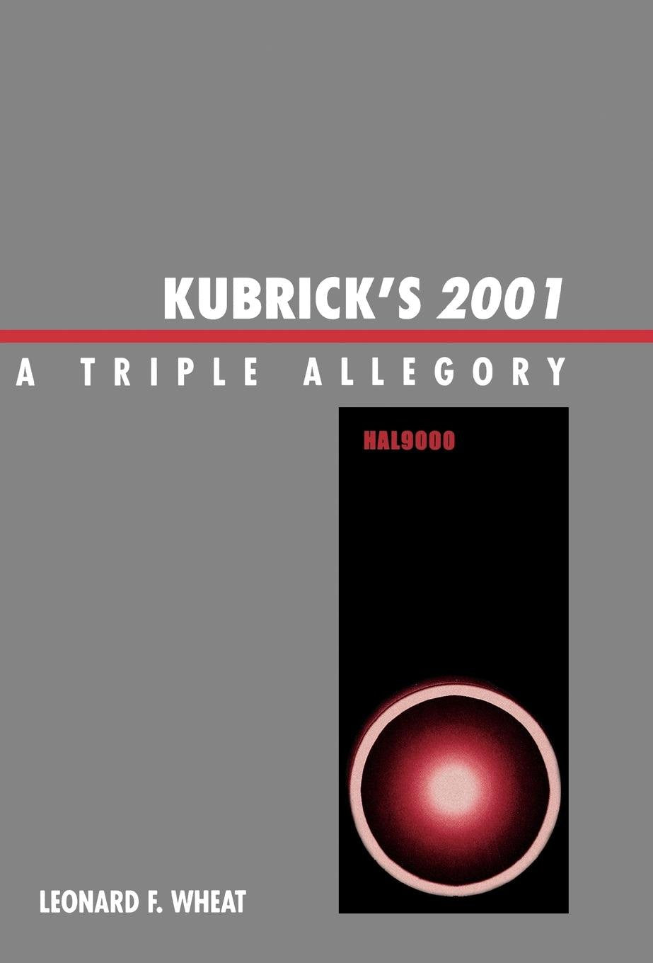 Kubrick'S 2001: A Triple Allegory,Used