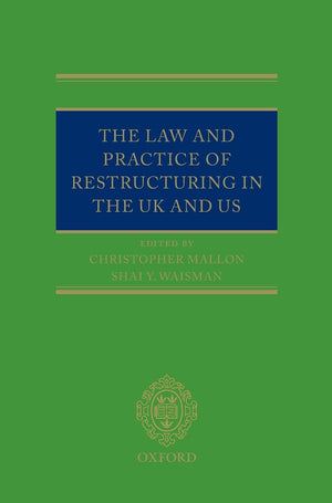 The Law and Practice of Restructuring in the UK and US,Used
