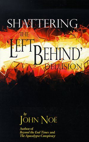 Shattering the Left Behind Delusion,Used