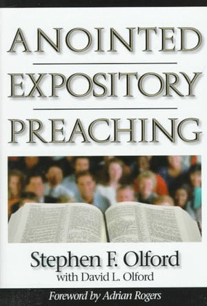 Anointed Expository Preaching,New