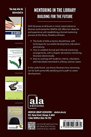 Mentoring in the Library: Building for the Future (ALA Guides for the Busy Librarian),Used