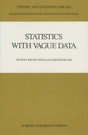 Statistics with Vague Data (Theory and Decision Library B, 6),Used