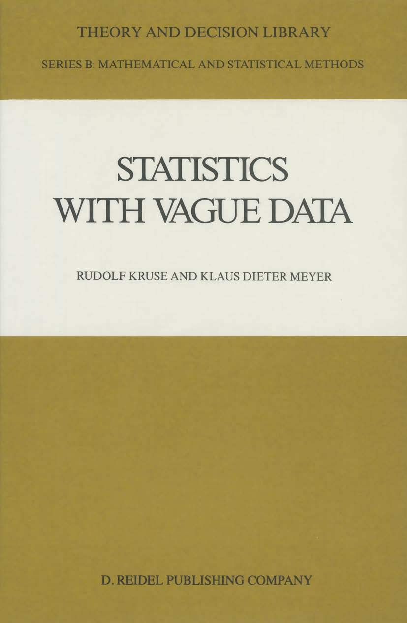 Statistics with Vague Data (Theory and Decision Library B, 6),Used