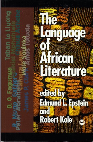 The Language Of African Literature,New