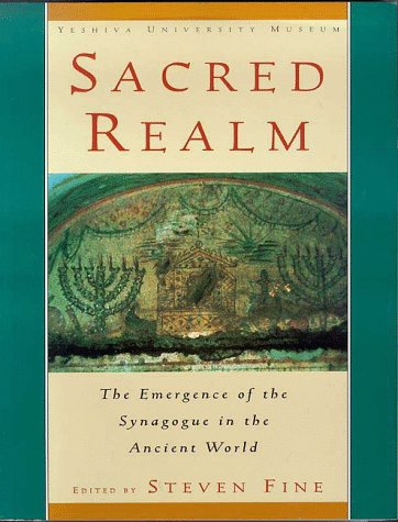 Sacred Realm: The Emergence of the Synagogue in the Ancient World,Used