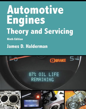 Automotive Engines: Theory And Servicing (Halderman Automotive Series)