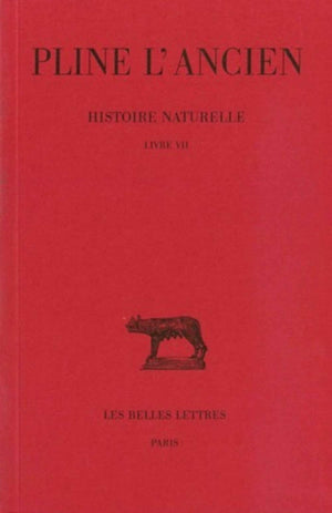 Histoire naturelle: Livre VII. (De l'Homme). (Collection des Universites de France: Latine) (French Edition),Used