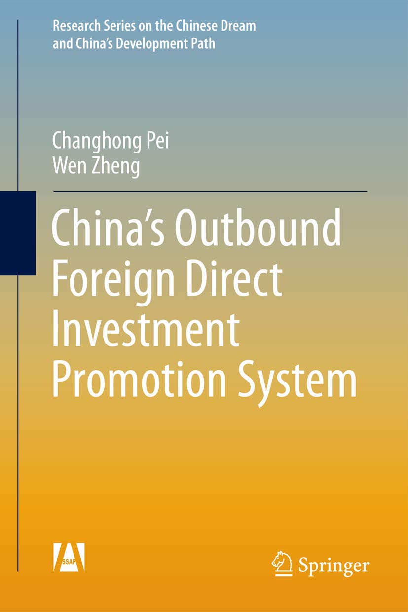 Chinas Outbound Foreign Direct Investment Promotion System (Research Series on the Chinese Dream and Chinas Development Path),Used