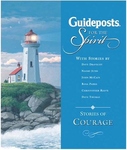 Guideposts for the Spirit: Stories of Courage,Used