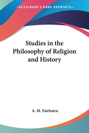 Studies in the Philosophy of Religion and History,Used